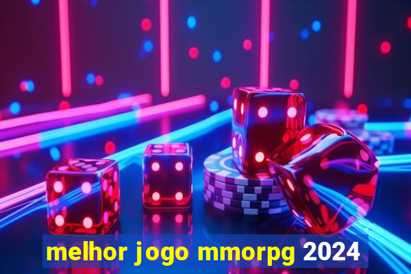 melhor jogo mmorpg 2024